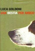 UNA BESTIA PER AMICO