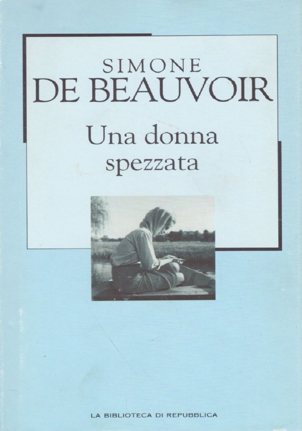 UNA DONNA SPEZZATA