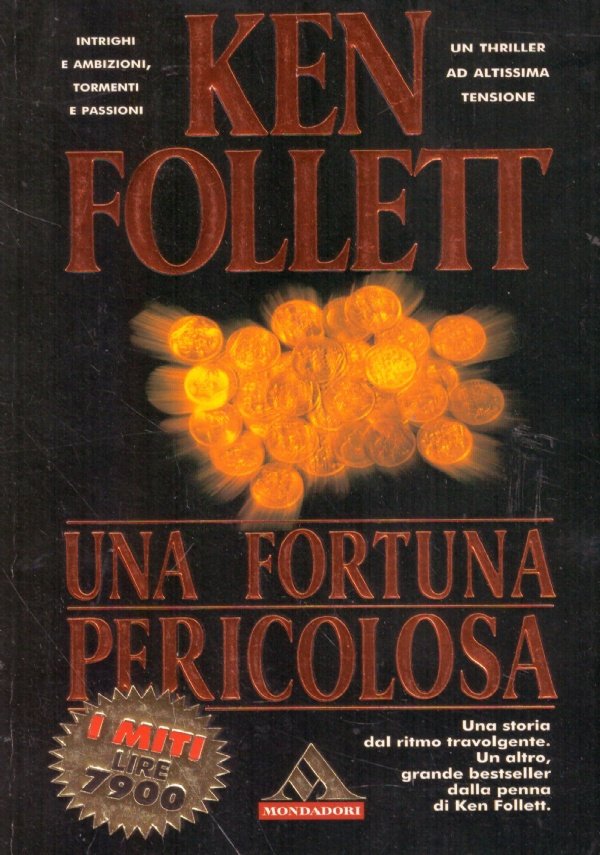 UNA FORTUNA PERICOLOSA