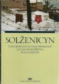 UNA GIORNATA CON IVAN DENISOVIC - LA CASA DI MATRJONA …