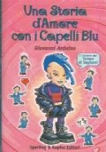 UNA STORIA D’AMORE CON I CAPELLI BLU