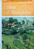 URBINO E IL MONTEFELTRO