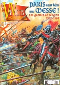 VAE VICTIS n. 50: PARIS VAUT BIEN UNE MESSE! Les …