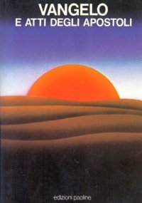 VANGELO E ATTI DEGLI APOSTOLI