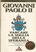 VARCARE LA SOGLIA DELLA SPERANZA