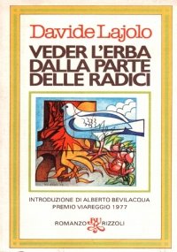 VEDER L’ERBA DALLA PARTE DELLE RADICI