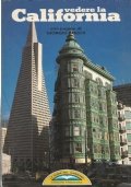 VEDERE LA CALIFORNIA. Con pagine di Giorgio Bocca (Le guide …