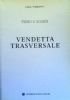 VENDETTA TRASVERSALE