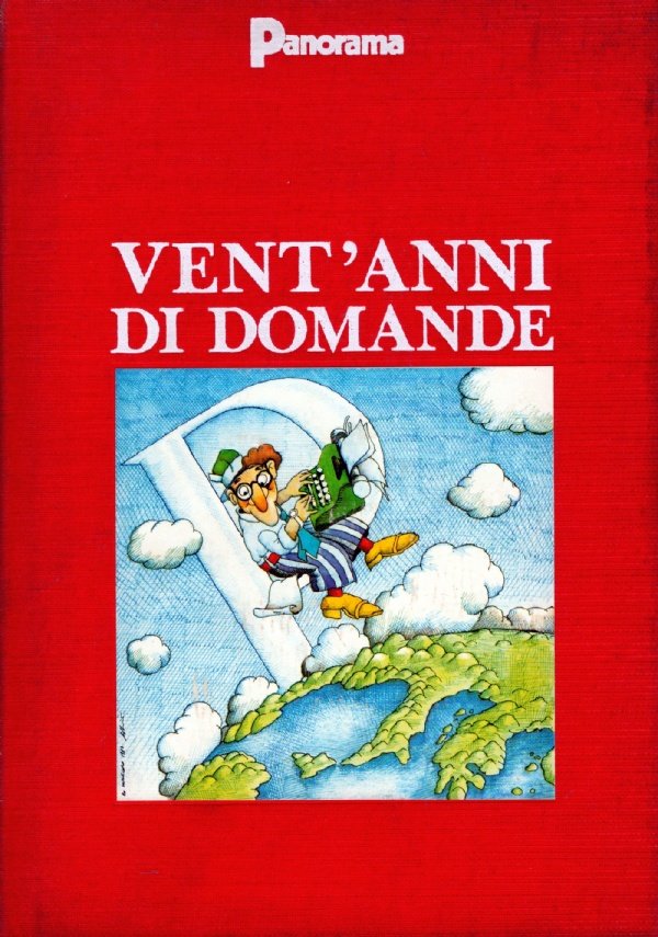 VENT’ANNI DI DOMANDE - ’’PANORAMA’’ 1962-1982