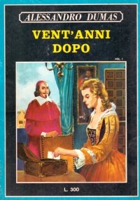 VENT’ANNI DOPO (primo volume)
