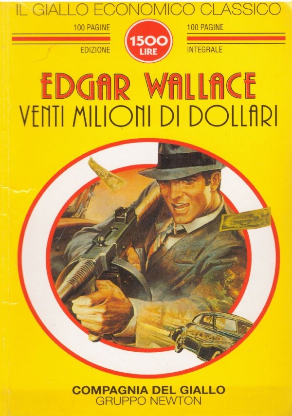 VENTI MILIONI DI DOLLARI (il giallo economico classico n. 142)