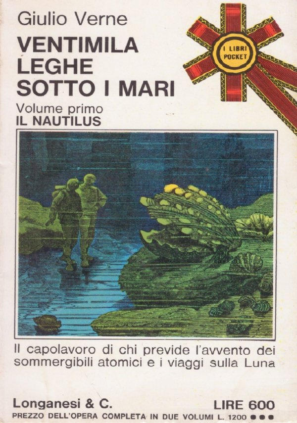 VENTIMILA LEGHE SOTTO I MARI: IL NAUTILUS (volume primo)