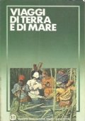 VIAGGI DI TERRA E DI MARE narrati dai protagonisti
