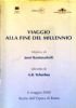 VIAGGIO ALLA FINE DEL MILLENNIO