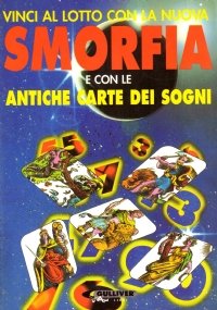 VINCI AL LOTTO CON LA NUOVA SMORFIA E CON LE …
