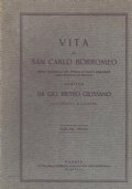 VITA DI SAN CARLO BORROMEO, prete cardinale del titolo di …