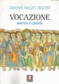 VOCAZIONE MISTICA E LIBERTA’