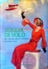VOGLIA DI VOLO - MITI E STORIA DELL’AVIAZIONE IN 140 CARTOLINE - La Provincia di Varese