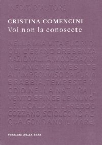 VOI NON LA CONOSCETE