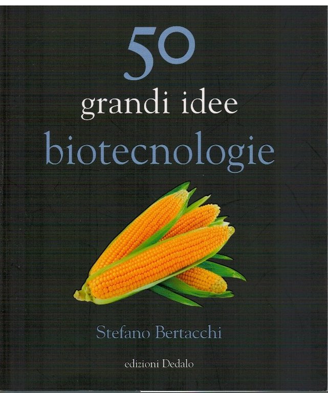 50 grandi idee biotecnologie