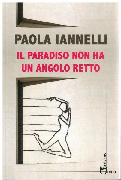 Il paradiso non ha un angolo retto