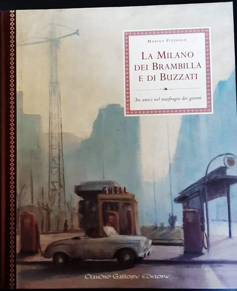 La Milano dei Brambilla e di Buzzati