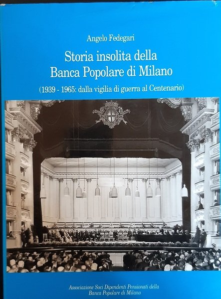 Storia insolita della Banca popolare di Milano