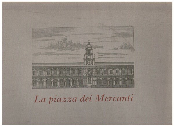 La piazza dei mercanti