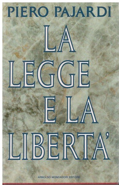 La legge e la libertà