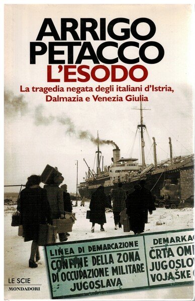 L'esodo la tragedia negata degli italiani d'Istria Dalmazia e Venezia …