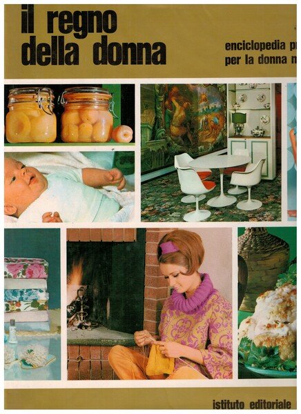 Il regno della donna enciclopedia pratica per la donna moderna