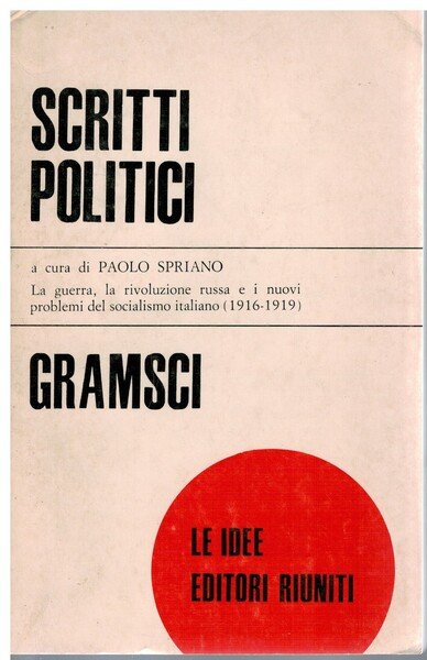 Scritti politici il La guerra la rivoluzione russa e i …