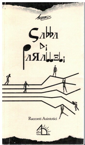 Sabba di paralleli racconti asintotici