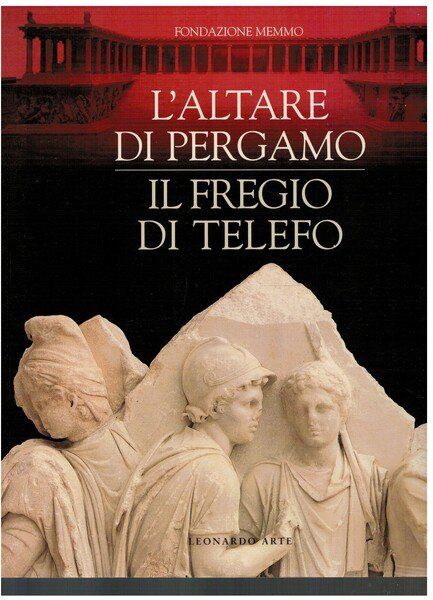 L'altare di Pergamo. Il fregio di Telefo