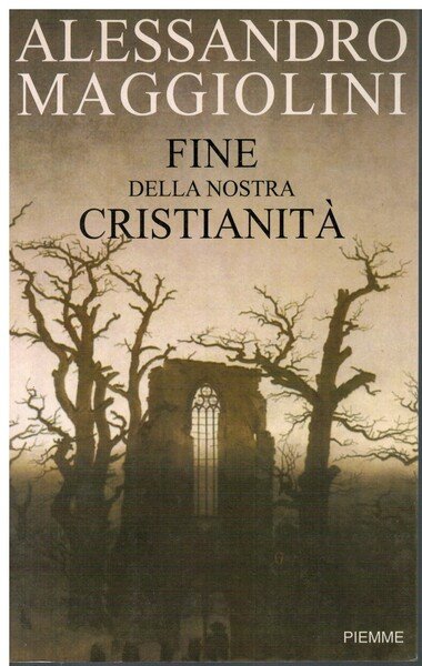 Fine della nostra cristianità
