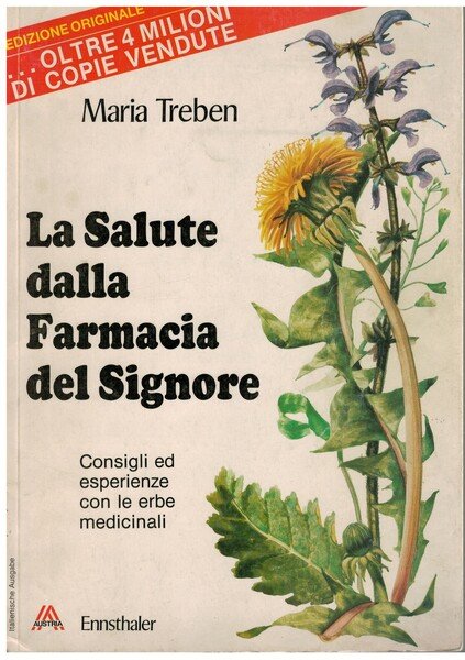 La salute dalla farmacia del signore consigli ed esperienze con …