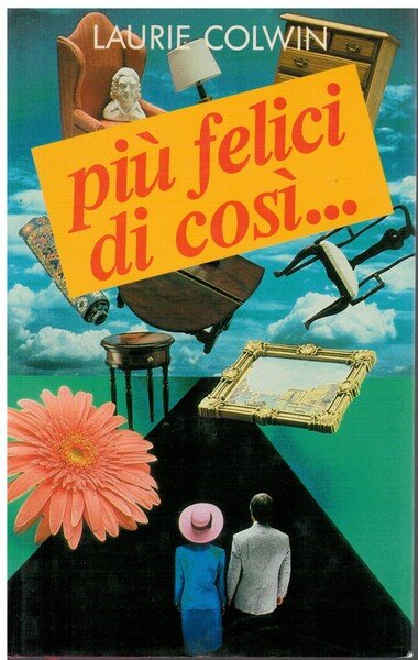 Più felici di così