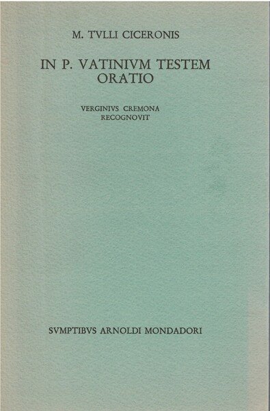 In P. Vatinium testem oratio