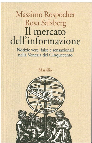 Il mercato dell'informazione notizie, false e sensazionali nella Venezia del …