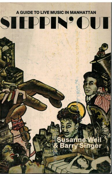 Steppin'out. A guide to live music in Manhattan