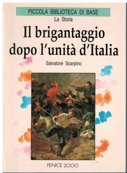 Il brigantaggio dopo l'unità d'Italia