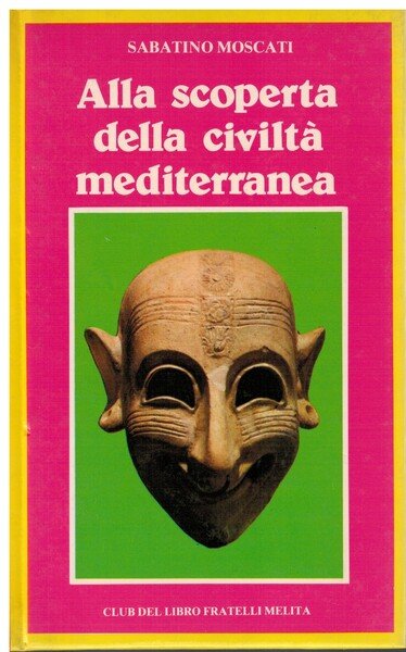 Alla scoperta della civiltà mediterranea