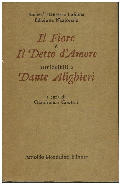 Il fiore e il detto d'amore attribuibili a Dante Alighieri