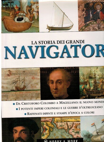 La storia dei grandi navigatori