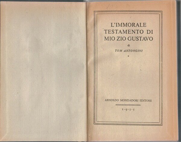 L'immorale testamento di mio zio Gustavo