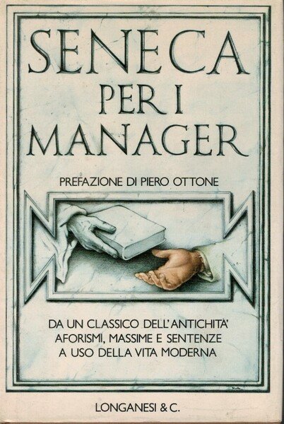 Seneca per i manager