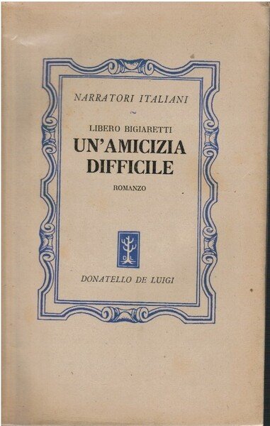 Un'amicizia difficile