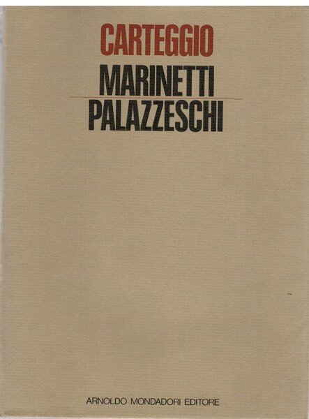 Carteggio Marinetti Palazzeschi