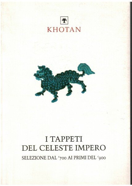 Khotan I tappeti del celeste impero selezione dal '700 ai …