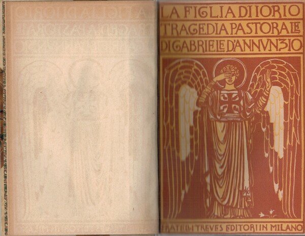 La figlia di Iorio tragedia pastorale di Gabriele D'annunzio